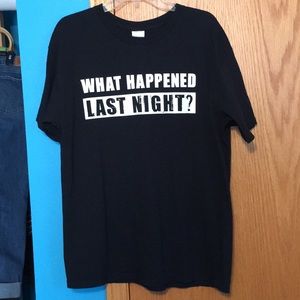What Happened Last Night? graphic tee Men’s large